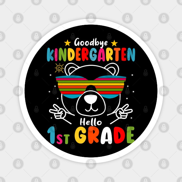 Goodbye kindergarten Graduation 2024 Hello 1st Grande Bear Magnet by AngelGurro